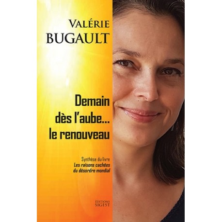 Demain dès l'aube... le renouveau - Valérie Bugault