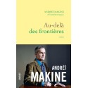 Au-delà des frontières - Andréï Makine