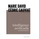 Intelligence artificielle - Marie David, Cédric Sauviat