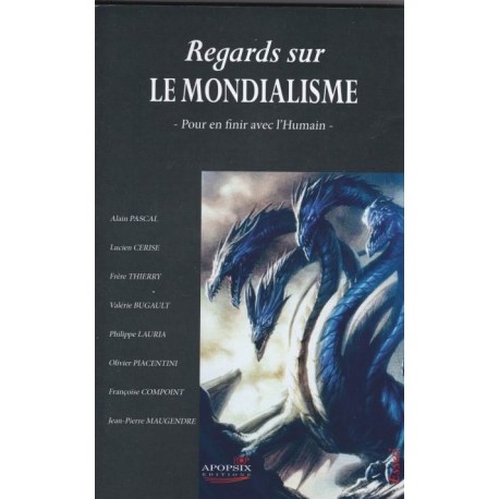 Regards sur le mondialisme - Collectif