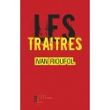 Les traîtres - Ivan Rioufol