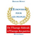 L'Eurovision pour les peuples - Bernard Monot (le patriotisme ou la banqueroute)