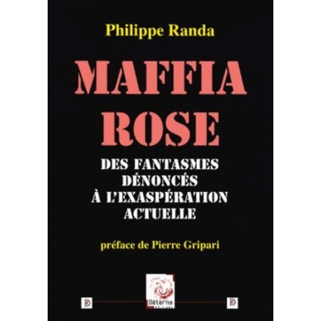 Maffia rose - Philippe Randa