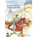 Jeanne d'Arc, soldat du roi - Mauricette Vial-Andru, Catherine Catherine Carré