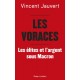 Les voraces - Vincent Jauvert