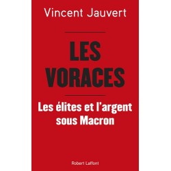 Les voraces - Vincent Jauvert
