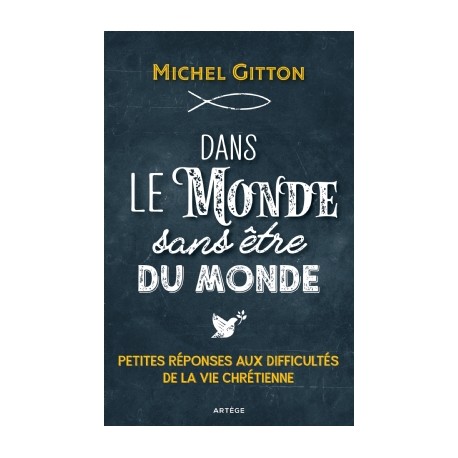 Dans le monde sans être - Michel Gitton