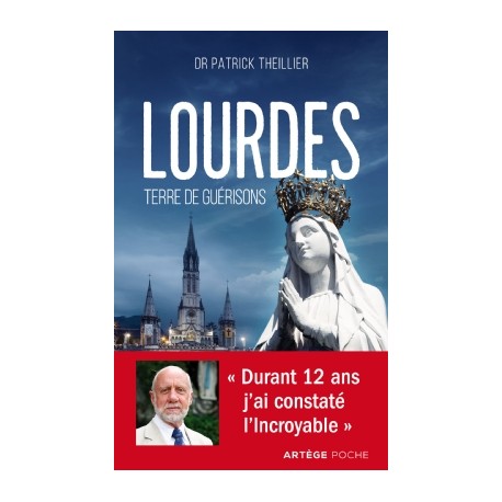 Lourdes - Dr Patrick Theillier (poche)