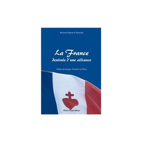La France - Bertrand Dupont de Dinechin