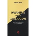 Pganisme versus catholicisme  - Joseph Merel