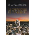Le crépuscule de l'universel - Chantal Delsol