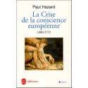 La Crise de la conscience européenne - Paul Hazard (Poche)