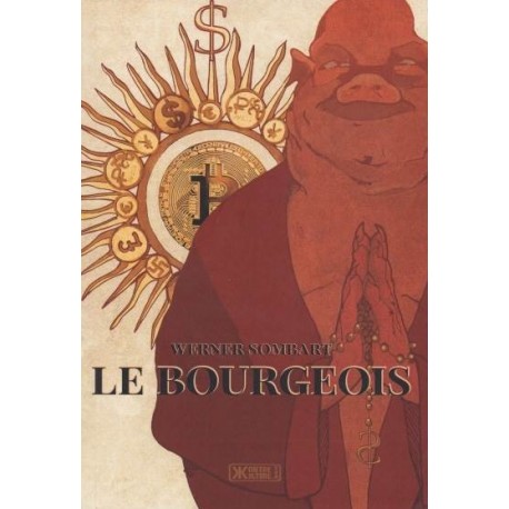 Le Bourgeois - Werner Sombart