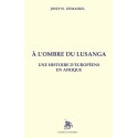 A l'ombre du Lusanga - Joseph W. Demaerel
