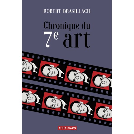 Chronique du 7e art - Robert Brasillach
