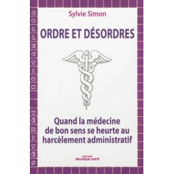 Ordre et désordes - Sylvie Simon