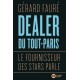 Dealer du Tout-Paris - Gérard Fauré