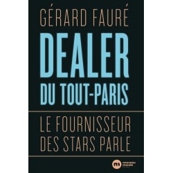 Dealer du Tout-Paris - Gérard Fauré