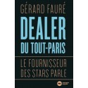 Dealer du Tout-Paris - Gérard Fauré