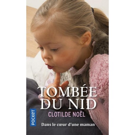 Tombée du nid - Clotilde Noël (poche)