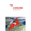 Le cheval rouge  - Eugenio Corti