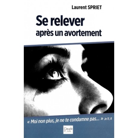 Se relever après un avortement - Laurent Spriet