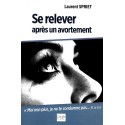 Se relever après un avortement - Laurent Spriet