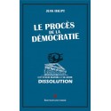 Le procès de la démocratie - Jean Haupt