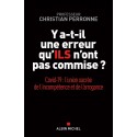 Y a-t-il une erreur qu'ILS n'ont pas commise ? - Christian Perronne