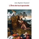 L'Ame de tout apostolat - Dom Jean-Baptiste Chautard (poche)