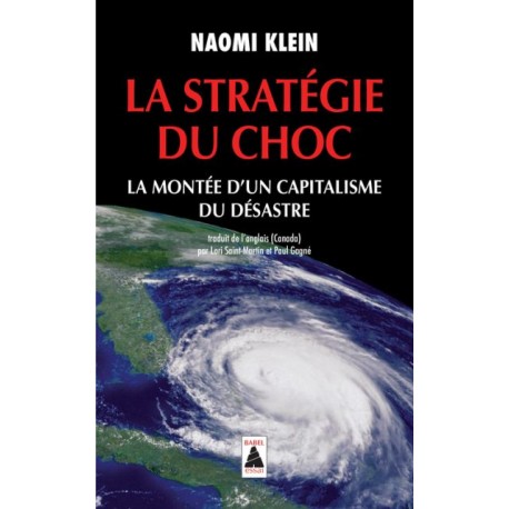 La stratégie du choc - Naomi Klein (poche)