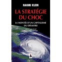La stratégie du choc - Naomi Klein (poche)