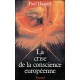 La crise de la conscience européenne - Paul Hazard