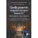 Quelle pastorale cinquante ans après Vatican II ?  Abbé Raffray