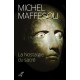 La Nostalgie du sacré - Michel Maffesoli