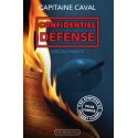 Confidentiel défense - Capitaine Caval