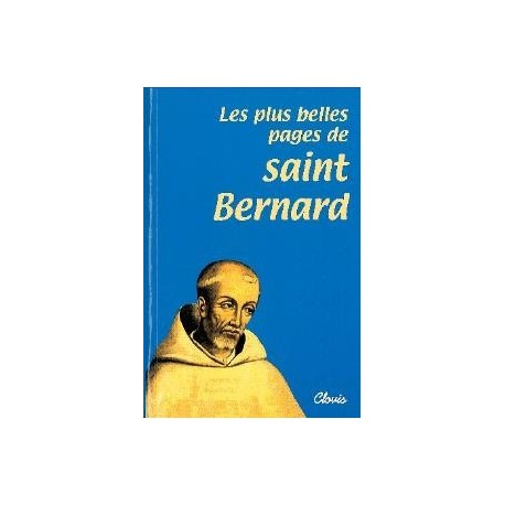 Les plus belles pages de Saint Bernard
