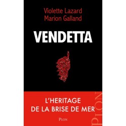 Vendetta - Violette Lazard, Marion Galland