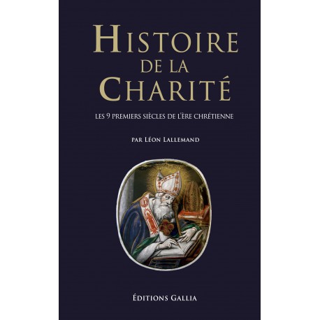Histoire de la charité - Léon Lallemand
