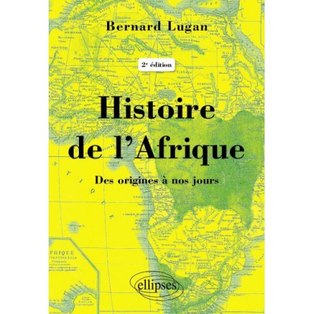 Histoire de l'Afrique - Bernard Lugan