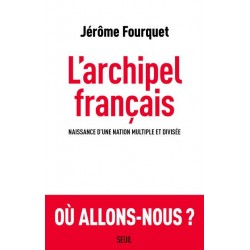 L'archipel français - Jérôme Fourquet