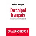 L'archipel français - Jérôme Fourquet