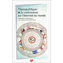 Thomas d'Aquin et la controverse sur l'éternité du monde 