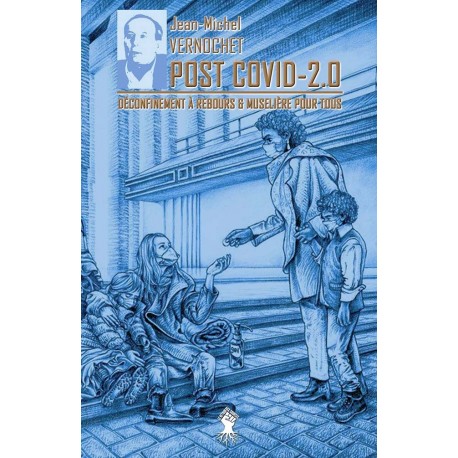 Post Covid-2.0 - Jean-Michel Vernochet