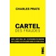 Le cartel des fraudes - Charles Prats