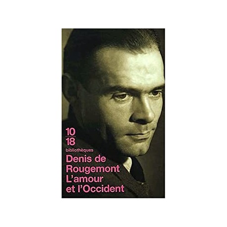 L'amour et l'Occident - Denis de Rougemont (poche)