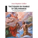 Tactiques du diable et délivrances - Père J.-B. Golfier