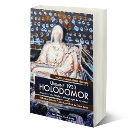 Ukraine 1933 Holodomor - Philippe et Anne-Marie Naumiak