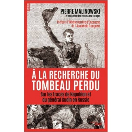 A la recherche du tombeau perdu - Pierre Malinowski