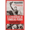 A la recherche du tombeau perdu - Pierre Malinowski